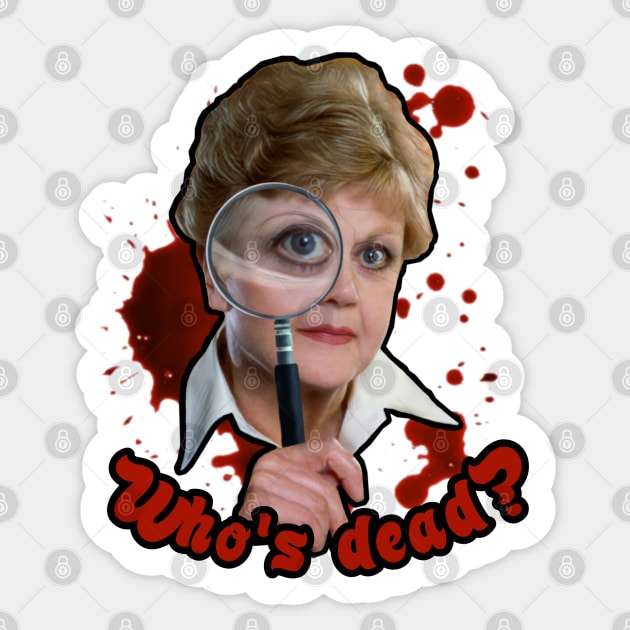 Jessica Fletcher - Who's dead? Sticker by Indecent Designs